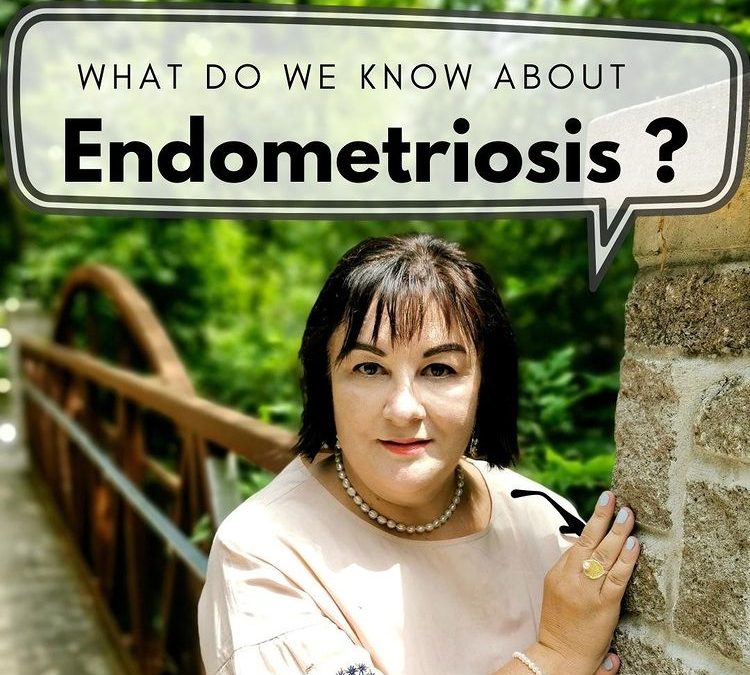 What do we know about endometriosis?